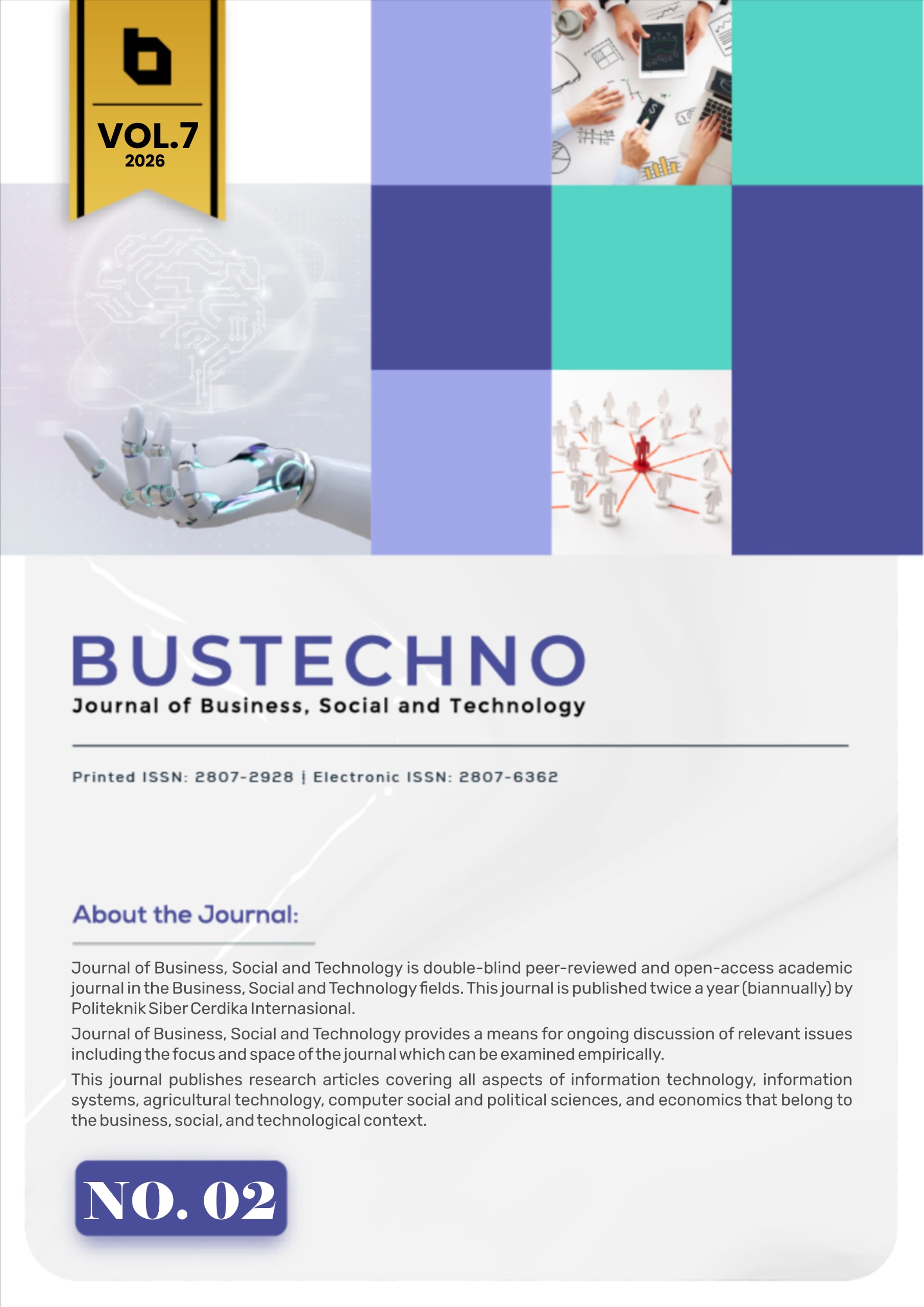 					View Vol. 7 No. 2 (2026): Journal of Business, Social and Technology 
				